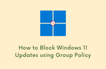How to Block Windows Updates Using Group Policy