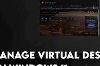 How to Manage Virtual Desktops in Windows