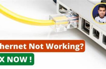 How to fix Ethernet not working on Windows 10