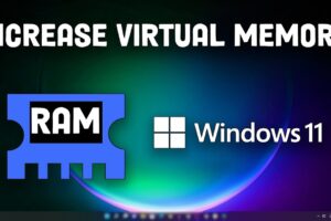 How to increase virtual memory in Windows 11